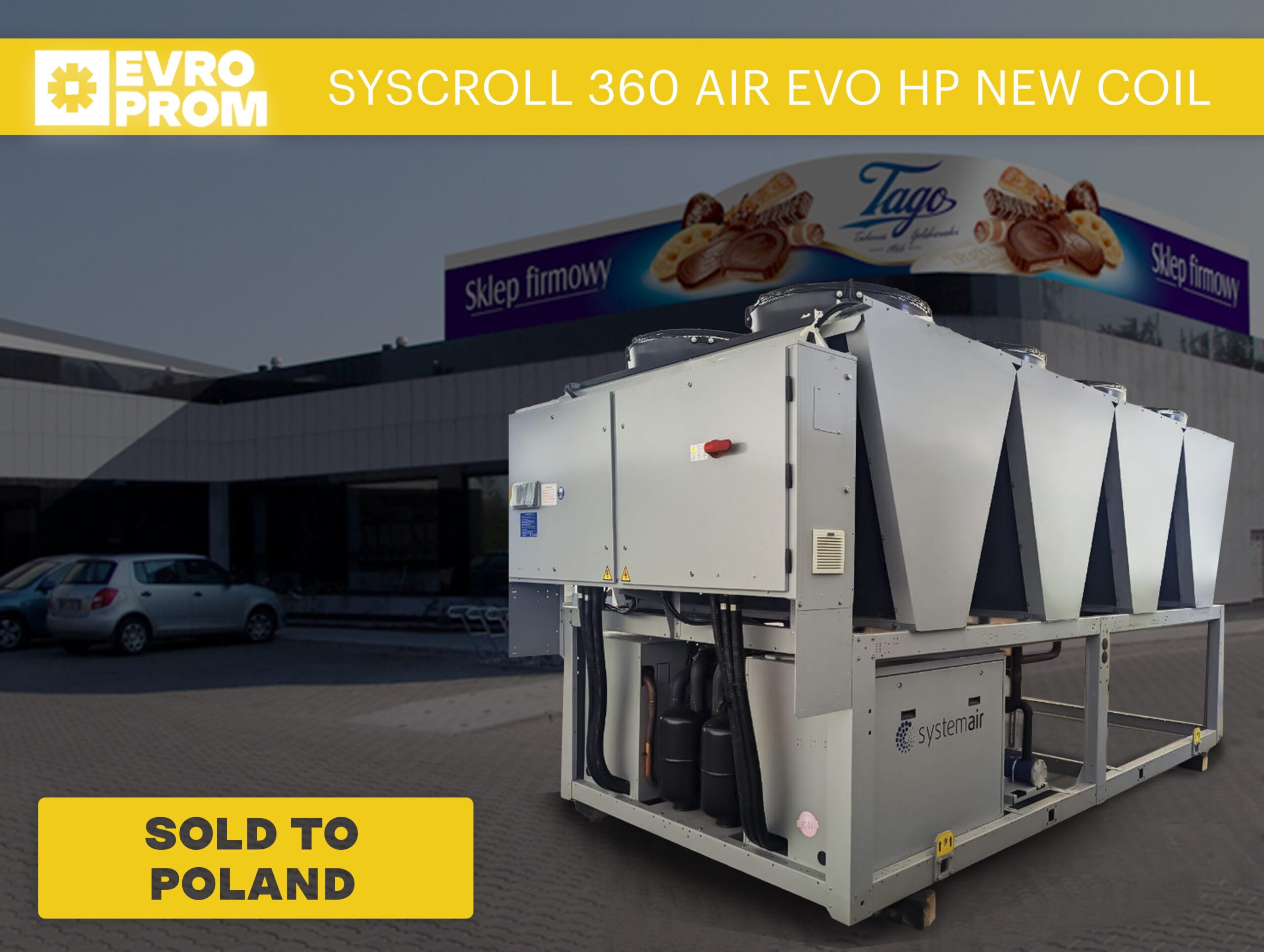 Gołębiewski Holding has purchased the Systemair SYSCROLL 360 AIR EVO HP chiller/heat pump from Evroprom