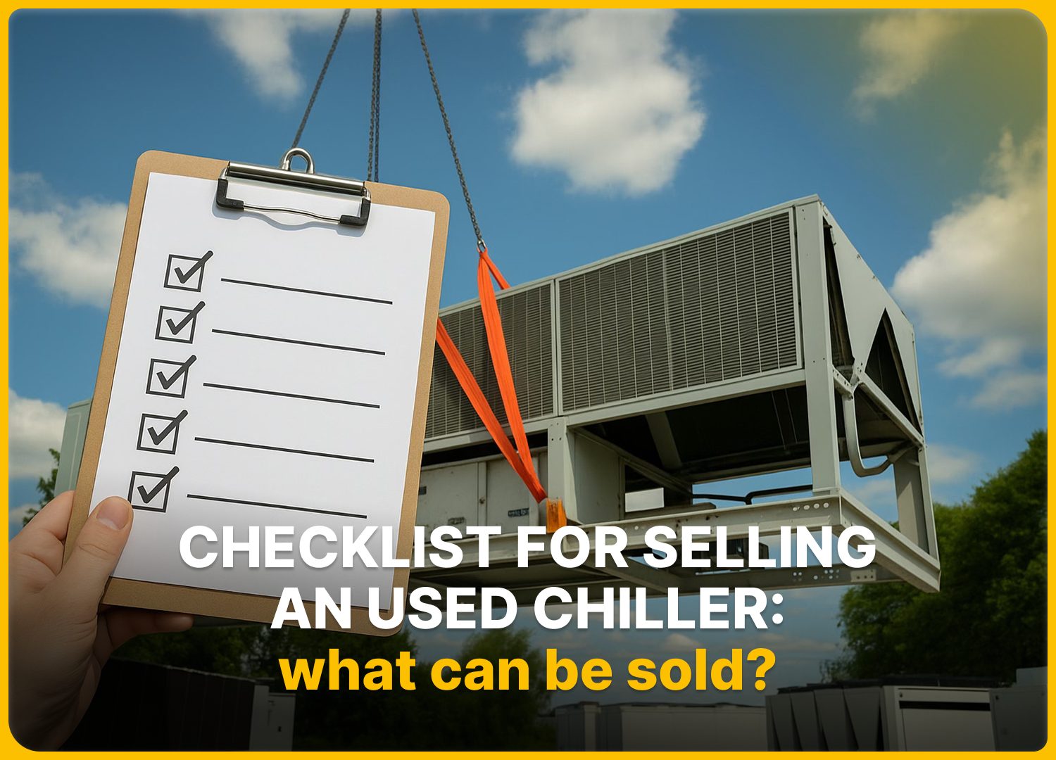 What to Do with an Old Chiller? A Complete Guide to Resale, Disposal, and the Industrial Refrigeration Aftermarket