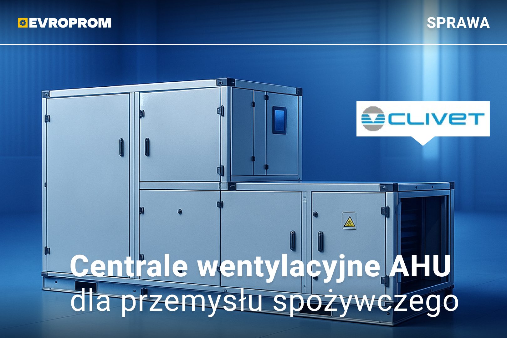Centrale wentylacyjne (AHU) dla przemysłu spożywczego w Libii — case B&C Food